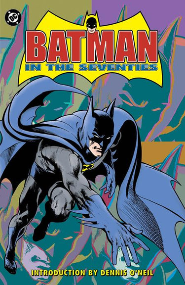 Batman in the Seventies graphic novel by DC Comics, featuring classic comic book art and vibrant cover design.