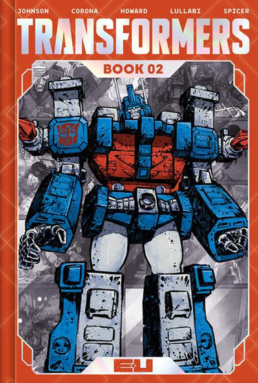 Transformers Dlx Ed Hc Book 02 Direct Market Exclusive Jorge Corona & Mike Spicer Cvr