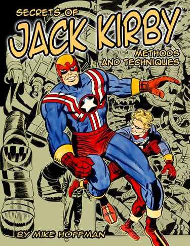 Secrets Of Jack Kirby Tp Methods & Techniques (Mr)