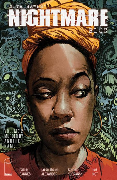 Nita Hawes Nightmare Blog Volume 02 - State of Comics