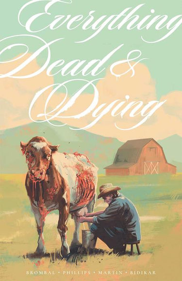 Everything Dead & Dying Tp (Mr)