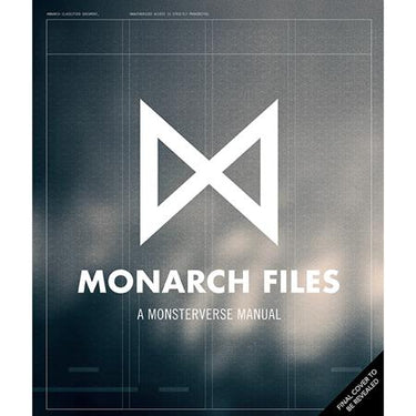 Monarch Files Hc A Monsterverse Manual