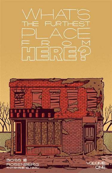 What's the Furthest Place From Here Volume 01 - State of Comics