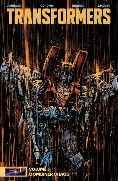 Transformers Tp Vol 03 Combiner Chaos Daniel Warren Johnson & Mike Spicer Cvr
