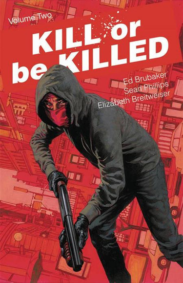 Kill or Be Killed Volume 02 - State of Comics