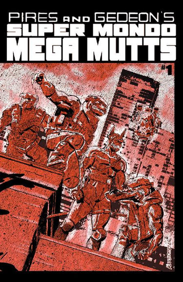 Super Mondo Mega Mutts #1 of 4 Cvr B Alex Diotto Var