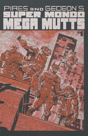 Super Mondo Mega Mutts #1 of 4 Cvr F Alex Diotto Foil Var
