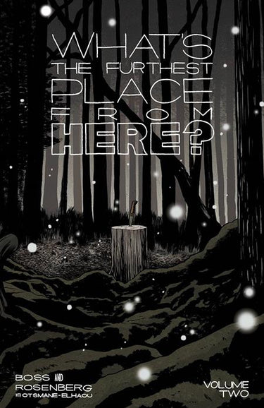 What's the Furthest Place From Here Volume 02 - State of Comics