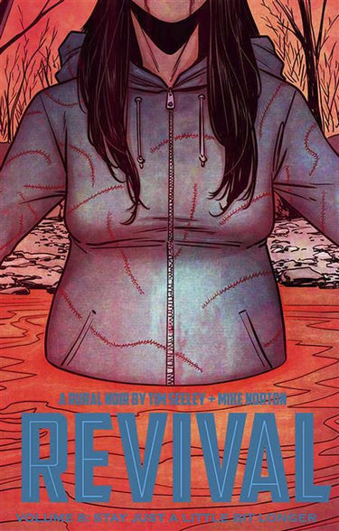 Revival Volume 08 Stay Just a Little Bit Longer - State of Comics