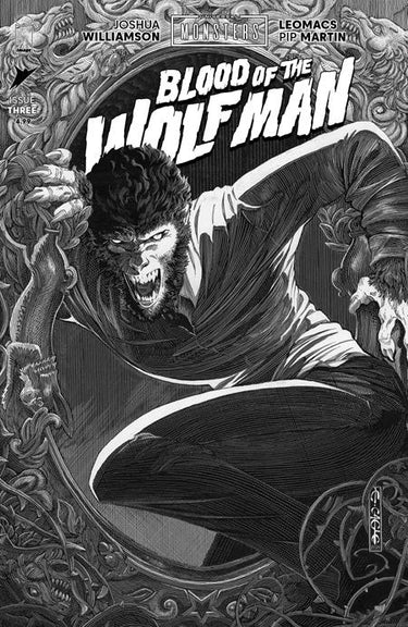 Universal Monsters Blood of the Wolf Man #3 of 4 Cvr D Inc 1:25 Evan Cagle B&W Classic Horror Var