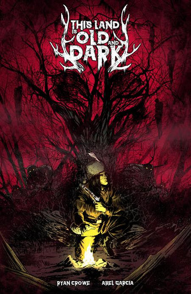 This Land Is Old and Dark #1 of 3 Cvr A Abel Garcia