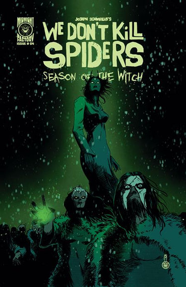 We Dont Kill Spiders Season of the Witch #4 of 5 Cvr A Joseph Schmalke