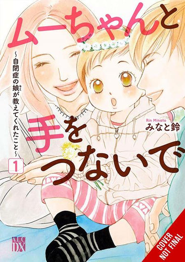 Hand in Hand with Mu-Chan Lessons from My Autistic Daughter TP Vol 01