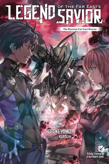 Legend of the Far Easts Savior Light Novel Vol 02