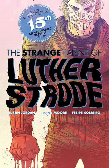 Luther Strode #1 Anniversary Edition Cvr C Inc 1:25 Ian Bertram Var