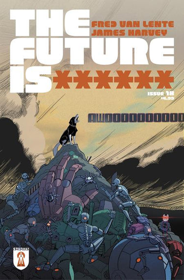 Future Is ****** #18 Cvr A James Harvey