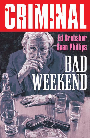 Criminal Tp Vol 09 Bad Weekend New Printing (Mr)
