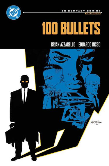 Cover of "100 Bullets: First Shot Last Call" DC Comics graphic novel, featuring bold artwork and comic book style design.