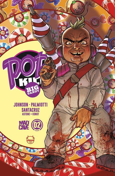 Pre-order comic card featuring Pop Kill Big Candy #2 of 4 cover E by Dave Johnson, with cardstock and foil details from Mad Cave Studios