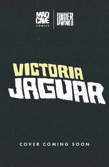 Pre-order comic book Victoria Jaguar #1 cover C by Paulina Ganucheau from Mad Cave Studios, featuring vibrant comic art.