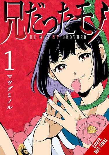 Pre-order Yen Press graphic novel "He Was My Brother" Volume 01, featuring cover art of the manga-style story.