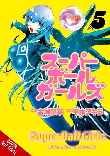 Pre-order graphic novel Super Ball Girls TP Vol 05 by Yen Press, featuring colorful cover art and illustrated pages.