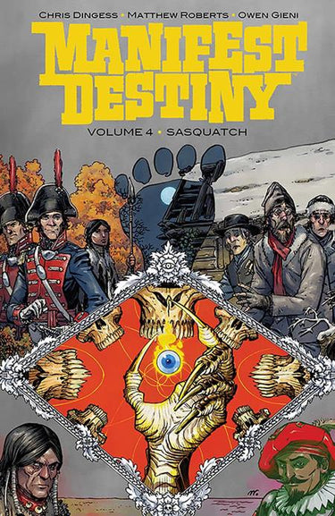 Manifest Destiny Volume 04 - State of Comics