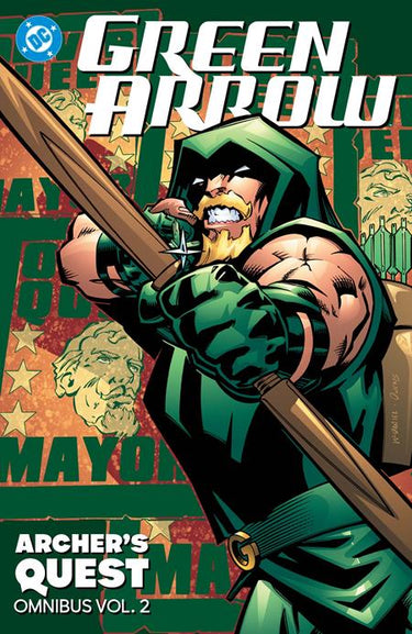 Green Arrow Archers Quest HC Omnibus Volume 2 comic book pre-order by DC Comics, featuring artwork of Green Arrow in action.
