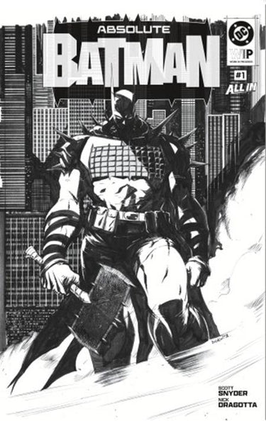 DC W.I.P. Absolute Batman #1 Second Printing Cover B Nick Dragotta variant comic book by DC Comics