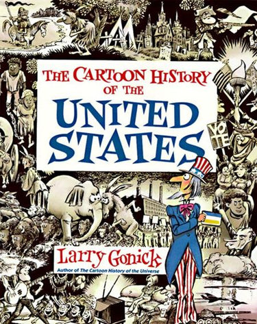 Cartoon History of the United States TP graphic novel cover by Larry Gonick
