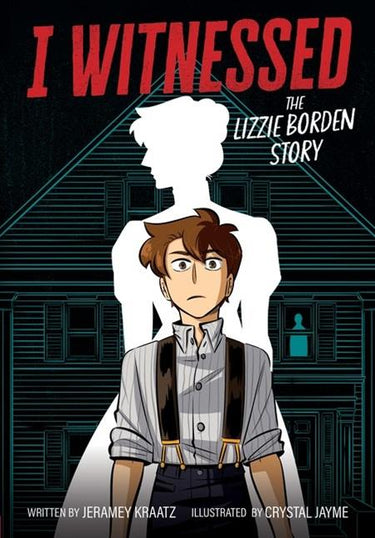 I Witnessed the Lizzie Borden Story TP graphic novel cover by Crystal Jayme