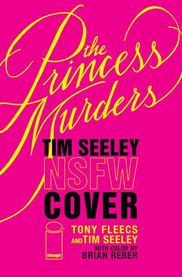 Princess Murders #1 Cvr F Tony Fleecs & Tim Seeley NSFW Polybagged Var comic book cover by Tony Fleecs, Tim Seeley