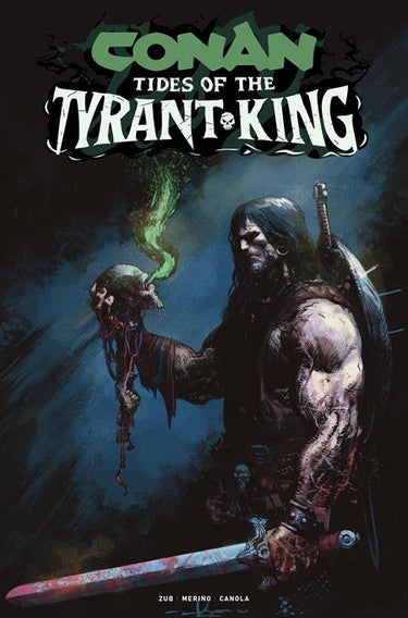 Conan the Barbarian Tides of the Tyrant King #4 (Of 4) Cvr D Gerardo Zaffino Glow in the Dark Var comic book cover