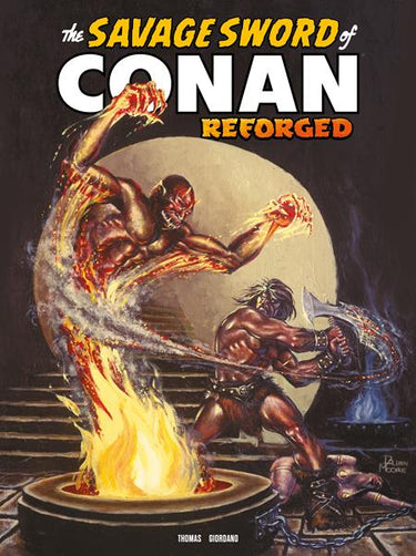 Savage Sword of Conan Reforged #8 Cvr B Brian Moore Var comic book cover
