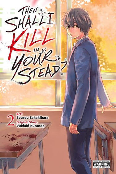 Then Shall I Kill in Your Stead TP Vol 02 manga cover by Sousou Sakakibara