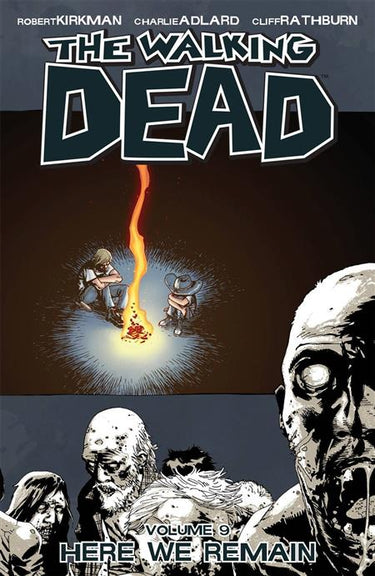 Walking Dead Volume 09 Here We Remain - State of Comics