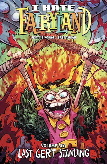 I Hate Fairyland Volume 06 Last Gert Standing - State of Comics