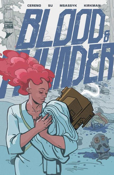 Blood & Thunder #21 Cvr C Dillon Snook Variant comic book by Image Comics