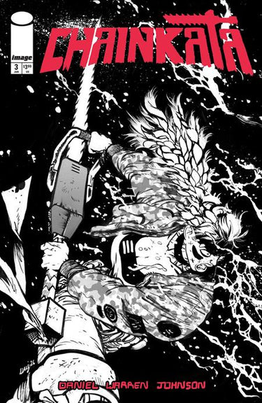 Chainkata #3 Cvr B Daniel Warren Johnson B&W Variant comic book cover