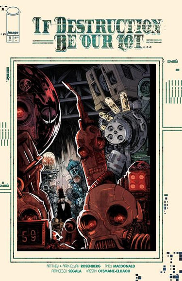If Destruction Be Our Lot #8 Cvr A comic by Andy Macdonald and Francesco Segala, Image Comics cover
