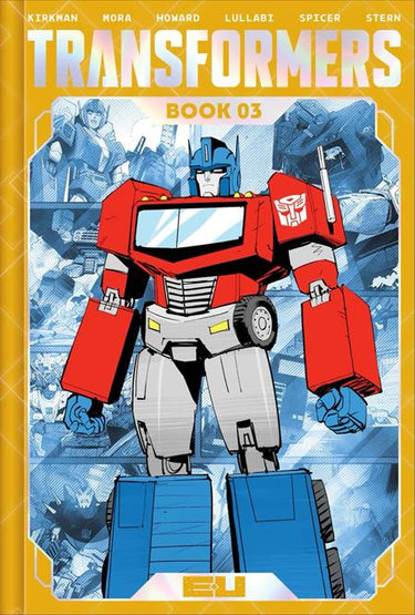 Transformers Deluxe Hardcover Book 03 by Dan Mora, Image Comics graphic novel cover