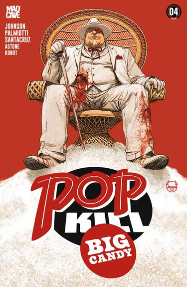 Pop Kill Big Candy #4 Cvr A Dave Johnson comic book by Mad Cave Studios, pre-order cover art