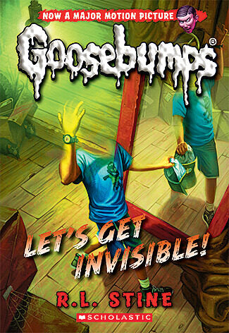 Classic Goosebumps: Let's Get Invisible! (#24) - State of Comics