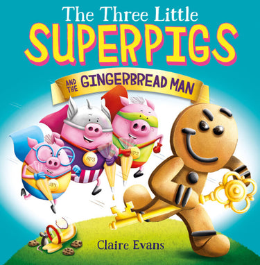 The Three Little Superpigs and the Gingerbread Man - State of Comics