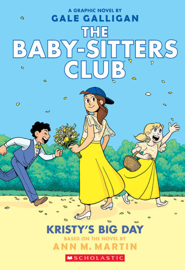 The Baby-Sitters Club Graphic Novel Vol 6: Kristy's Big Day - State of Comics