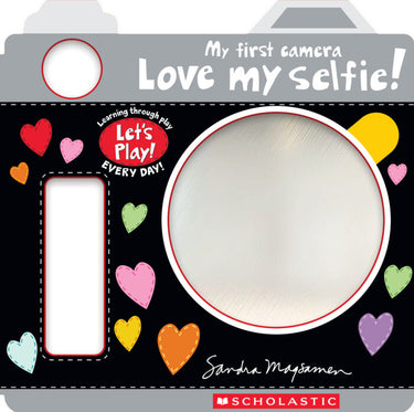 Colorful children's book titled "Let's Play!: Love My Selfie!" by Scholastic Inc., featuring playful illustrations on the cover.
