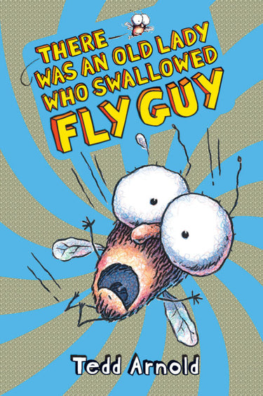 Fly Guy #4: There Was an Old Lady Who Swallowed Fly Guy - State of Comics