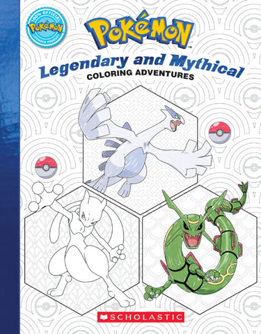 Pokémon coloring book featuring Legendary and Mythical Pokémon from Scholastic Inc. with vibrant illustrated pages for kids.