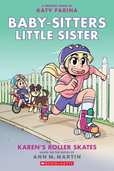 Scholastic Inc. Baby-Sitters Little Sister graphic novel Vol 2 featuring Karen with colorful roller skates and playful outdoor scene.