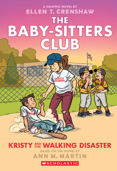 The Baby-Sitters Club®: Kristy and the Walking Disaster - State of Comics
